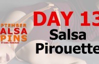 Day 13 – Salsa Piroutte – Gwepa Salsa Spins