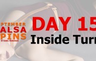 Day 15 – Inside Turn – Gwepa Salsa Spins