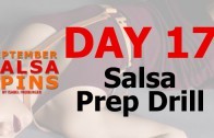 Day 17 – Salsa Prep Drill – Gwepa Salsa Spins