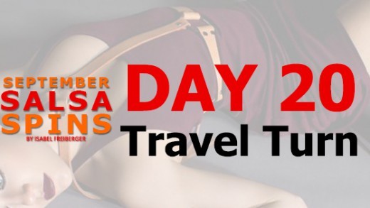 Day 20 - Travel Turn - Gwepa Salsa Spins