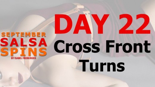 Day 22 - Cross Front Turn - Gwepa Salsa Spins