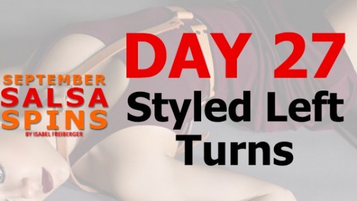Day 27 - Styled right turns - Gwepa Salsa Spins