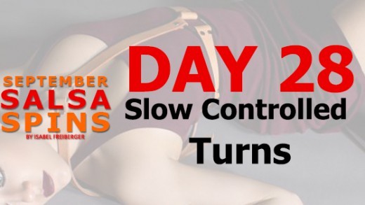 Day 28 - Selfed controlledt turns - Gwepa Salsa Spins