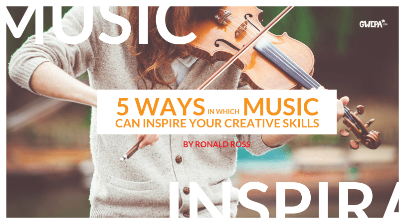 5 Ways in Which Music Can Inspire Your Creative Side